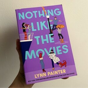 Nothing Like the Movies by Lynn Painter Book
